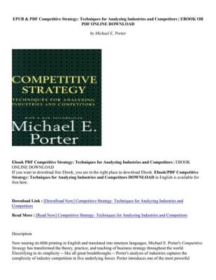  Competitive Strategy: Techniques for Analyzing Industries and Competitors - Unveiling the Canvas of Corporate Combat